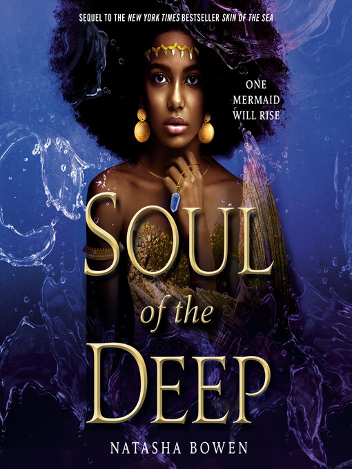 Title details for Soul of the Deep by Natasha Bowen - Available